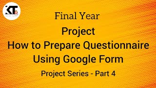 Final Year Project  How to prepare Questionnaire Using google Form [upl. by Tadashi]