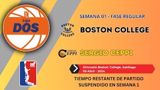 034  2000 horas BOSTON COLLEGE vs SERGIO CEPPI Liga DOS 2024 [upl. by Ahsitaf]