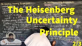 L212 The Heisenberg uncertainty principle step by step derivation [upl. by Kyre]