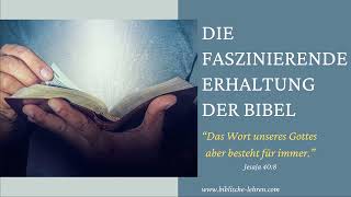 Die faszinierende Erhaltung der Bibel [upl. by Dorian858]