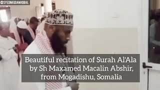 Beautiful Quran recitation of surah AlAla by Somali Qari quran قرآن quranrecitation [upl. by Anhcar]