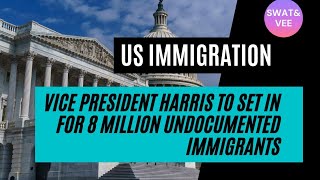 US Immigration News  Green Card for 8 Million Kamala Harris amp Immigration In Reconciliation Bill [upl. by Hose679]