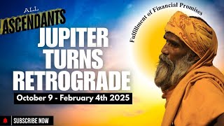 Jupiter turns Retrograde  October 9th  February 4th 2025  All unfulfilled quotFINANCIAL PROMISESquot [upl. by Kcirdle778]