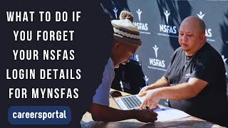 What To Do If You Forget Your NSFAS Login Details For myNsfas  Careers Portal [upl. by Fanny]