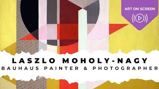 László MoholyNagy – Bauhaus Painter Photographer  ARTIST SPOTLIGHT [upl. by Lipkin]