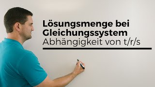 Lösungsmenge beim Gleichungssystem in Abhängigkeit von trs etc [upl. by Becki951]