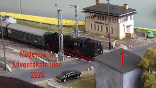 Modellbahn Adventskalender 2024 Tür 1 [upl. by Anawahs897]