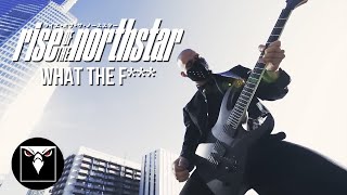 RISE OF THE NORTHSTAR  What The F Official Music Video [upl. by Irret]