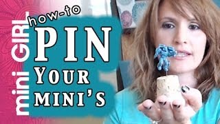 miniGIRL 36 How to Pin Miniatures  Tutorial [upl. by Cirad663]