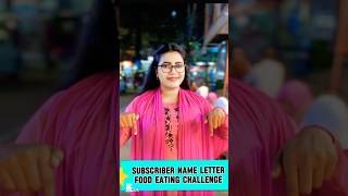 SUBSCRIBER Name Letter Food Eating ChallengeJihashorts foodytshorts challenge [upl. by Amled751]