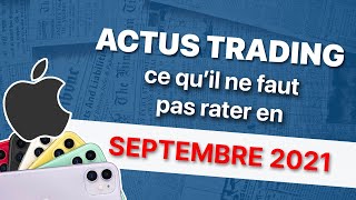 ACTUS TRADING  ce quil ne faut pas rater en septembre 2021 [upl. by Namurt673]