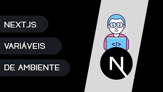 Como funcionam as Variáveis de ambiente no Nextjs [upl. by Eisenberg]