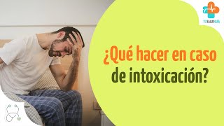 ¿Qué hacer en caso de intoxicación  Tu Salud Guía [upl. by Guyon]