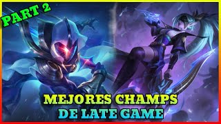 Aprende Cuales son los Mejores Campeones de Juego Tardío  Top 10 5  Part 2  League of legends [upl. by Marlow920]