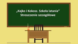 Kajko i Kokosz Szkoła latania  streszczenie szczegółowe [upl. by Darcia]