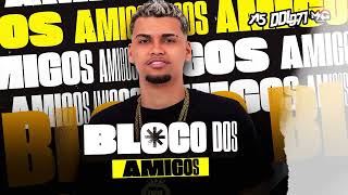 DDL 071  Bloco dos amigos [upl. by Adriell]