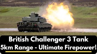 Challenger 3 British Armys New Tank with 5km Engagement Range [upl. by Ammeg]