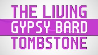 The Living Tombstone  Gypsy Bard remix [upl. by Tommie448]