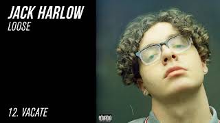 Jack Harlow  VACATE feat Taylor Official Audio [upl. by Aytak]