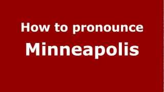 How to Pronounce Minneapolis  PronounceNamescom [upl. by Timothea]