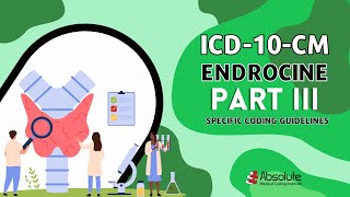 ICD10CM Specific Coding Guidelines  Endocrine Part III [upl. by Macswan527]