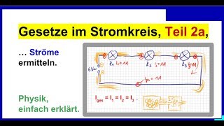 Gesetze im Stromkreis Teil 2a Reihenschaltung Ströme ermitteln [upl. by Audra536]