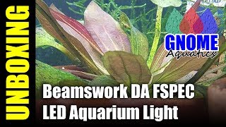 Beamswork DA FSPEC LED Aquarium Light  Unboxing [upl. by Norreg892]