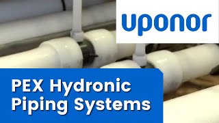 Uponor PEX Hydronic Piping Systems [upl. by Kassie]