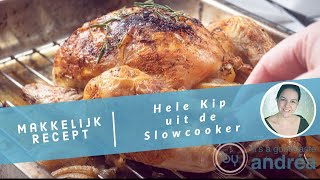 Hele kip uit de slow cooker [upl. by Mavis408]