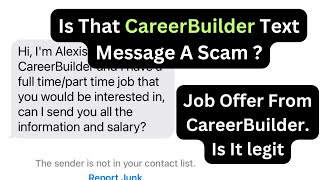 Is That CareerBuilder Text Message A Scam Or Legit [upl. by Akeryt266]