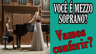 VOCÊ É MEZZO SOPRANO VAMOS CONFERIR [upl. by Grochow]