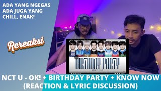 NCT U  OK  BIRTHDAY PARTY  KNOW NOW REACTION amp LYRIC DISCUSSION [upl. by Ehrenberg]