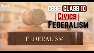 Class 10 Civics  Federalism  Chapter Explanation  Chapter 2  CBSE 202425  Part  2 [upl. by Adanar]