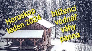 🩵🤍🩶 Horoskop leden 2024  blíženci ♊ vodnář ♒ váhy ♎ panna ♍ [upl. by Levram909]