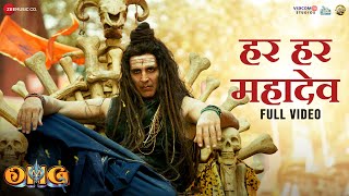 Har Har Mahadev  Full Video  OMG 2  Akshay Kumar amp Pankaj Tripathi  Vikram Montrose Shekhar A [upl. by Ardnuasac]