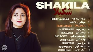 Shakila GREATEST HITS Mix 🧡 بهترین آهنگهای شکیلا [upl. by Anirehc]