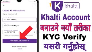 How To Create Khalti Account in Mobile 2020  Khalti Account Kasari Banaune [upl. by Mirna]