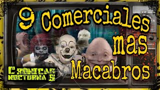 9 Comerciales más Macabros 💀 [upl. by Tenaj]