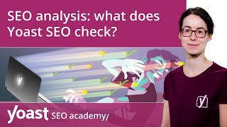 SEO analysis what does Yoast SEO check  Yoast SEO for WordPress [upl. by Libenson]