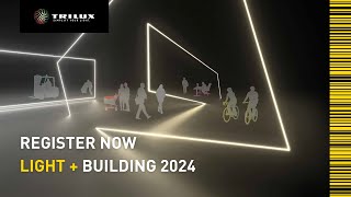 Register Now  TRILUX at Light  Building 2024 [upl. by Brothers541]