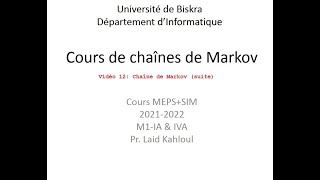 Cours chaîne de Markov Vidéo 12 02June2022 [upl. by Tenay297]