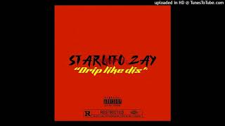 Where I Be  StarlitO Zay [upl. by Gearard]