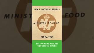 Ministry of Food No1 Oatmeal Recipes  WW2 Circa 1943  the1940sExperimentcom [upl. by Yeniffit758]