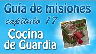 Sims Freeplay  Misión 17 “COCINA DE GUARDIA” [upl. by Corney744]