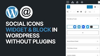 How To Use amp Add Social Icons Widget and Block In WordPress Without Plugins  Beginners Tutorial [upl. by Reta]