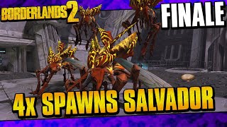 Borderlands 2  Quadruple Spawns Salvador Funny Moments And Drops  Finale [upl. by Schram]