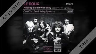 Le Roux  Nobody Said It Was Easy Lookin’ For The Lights 45 single  1982 [upl. by Arnoldo]