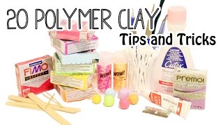 20 Polymer Clay Tips and Tricks for Beginners [upl. by Llewkcor996]