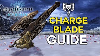 Charge Blade Guide for MHWIB [upl. by Corabelle]