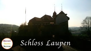 Burgen und Schlösser der Schweiz  Schloss Laupen  Kanton Bern [upl. by Freemon]